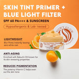 Buy 1 Get 1 FREE Skin Tint Primer + Blue Light Filter with SPF 60 PA+++